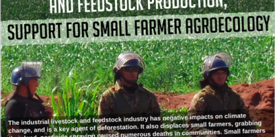 Struggle against industrial livestock and feedstock production; Support for small farmer agroecology