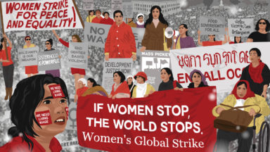 If women stop, the world stops: we’re supporting the Women’s Global Strike on International Women’s Day