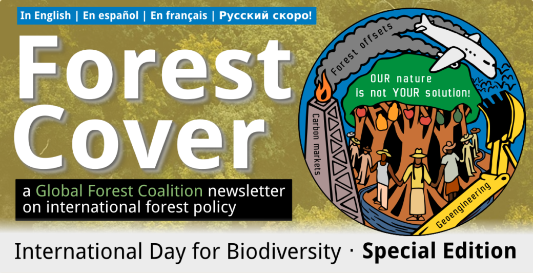 Forest Cover 61: #OurNatureIsNotYourSolution, International Day for Biological Diversity