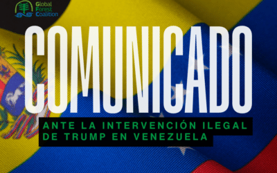 Comunicado de la Coalición Mundial por los Bosques ante la intervención ilegal de Trump en Venezuela